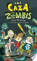 Los caza zombies / The Zombie Chasers