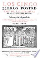 Los cinco libros postreros de la Historia del Rey don Hernando el Catholico, de las Empresas y Ligas de Italia