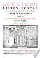 Los cinco libros postreros de la segunda parte de los anales de la corona de Aragon