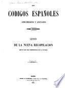 Los codigos españoles concordados y anotados: Leyes de la nueva recopilación que no han sido comprendidas en la Novisima