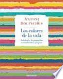 Los colores de la vida/ Colors Of Life