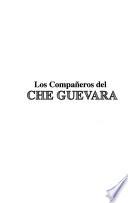 Los compañeros del Che Guevara