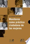 Los Consensos de El Cairo. Monitoreo Como Practica Ciudadana de Las Mujeres