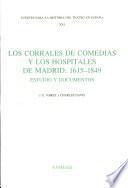 Los corrales de comedias y los hospitales de Madrid, 1615-1849