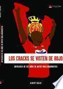 Los cracks se visten de rojo (epub)