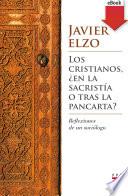 Los cristianos, ¿en la sacristía o tras la pancarta?