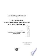 Los cruceros, el patrimonio etnográfico y el arte popular