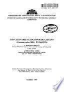 Los cultivares autóctonos de castaño (Castanea sativa Mill.) en Galicia