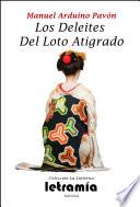 Los Deleites Del Loto Atigrado
