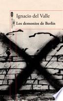 Los demonios de Berlín (Capitán Arturo Andrade 3)