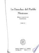 Los Derechos del pueblo mexicano: Antecedentes y evolución de los artículos 16 a 27 constitucionales
