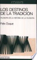 Los destinos de la tradición