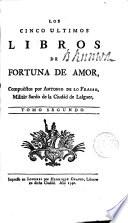 Los diez libros de Fortuna de amor [ed. by P. Pineda].