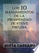 Los diez mandamientos de la Prosperidad de Steve Pavlina