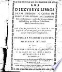 Los Diezyseys libros de las epistolas o cartas de Marco Tvlio Ciceron, vvlgarmente llamadas familiares