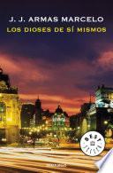 Los Dioses de sí mismos