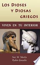 Los Dioses y Diosas Griegos viven en tu interior