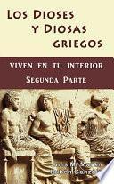 Los Dioses y Diosas Griegos viven en tu Interior. Segunda Parte