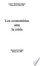 Los economistas ante la crisis
