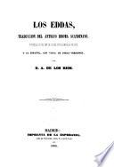 Los Eddas, traducción del antiguo idioma escandinavo...y al español con vista de otras versiones