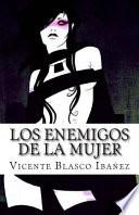 Los Enemigos de la Mujer / Enemies of Women