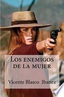Los Enemigos De La Mujer