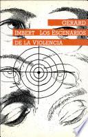 Los escenarios de la violencia