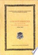 Los estudiantes del Colegio Mayor de Nuestra Señora del Rosario, 1826-1842