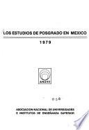 Los Estudios de posgrado en México, 1979