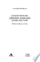 Los estudios del español hablado entre 1950 y 1999