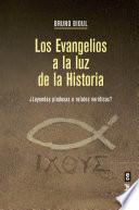 Los Evangelios a la luz de la historia