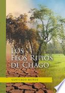 Los Feos Ripios De Chago: Cuando Me Vaya De Aqui Hacia Un Destino