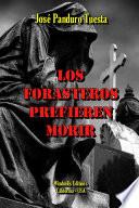 Los Forasteros Prefieren Morir