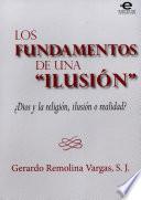 Los fundamentos de una ilusión
