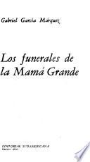 Los funerales de la mamá grande