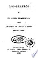 Los Gemelos, ó, El amor fraternal