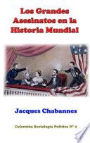 Los grandes asesinatos en la historia mundial