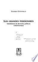 Los grandes perdedores