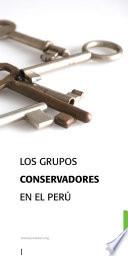 Los Grupos conservadores en el Perú