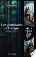 Los Guardianes del bosque