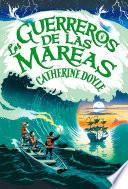 Los guerreros de las mareas (El guardián de las tormentas 2)