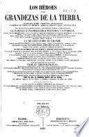 Los Héroes y las grandezas de la tierra, 2