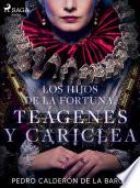 Los hijos de la fortuna, Teágenes y Cariclea