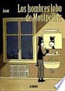 Los hombres lobo de Montpellier