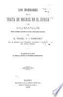 Los horrores de la trata de negros en el África por Humanus