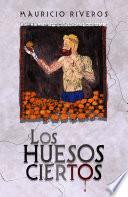 Los huesos ciertos