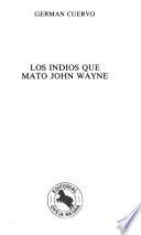 Los indios que mató John Wayne