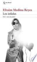 Los infieles. Vol 1 Acto de pudor