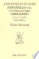 Los intelectuales españoles y el naufragio del liberalismo, 1923-1936