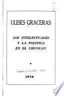 Los intelectuales y la política en el Uruguay